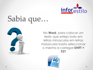 Read more about the article Dica Word – Formatação Texto Letras Minúsculas