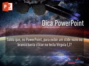 Read more about the article Dica PowerPoint – Apresentar Slide Branco